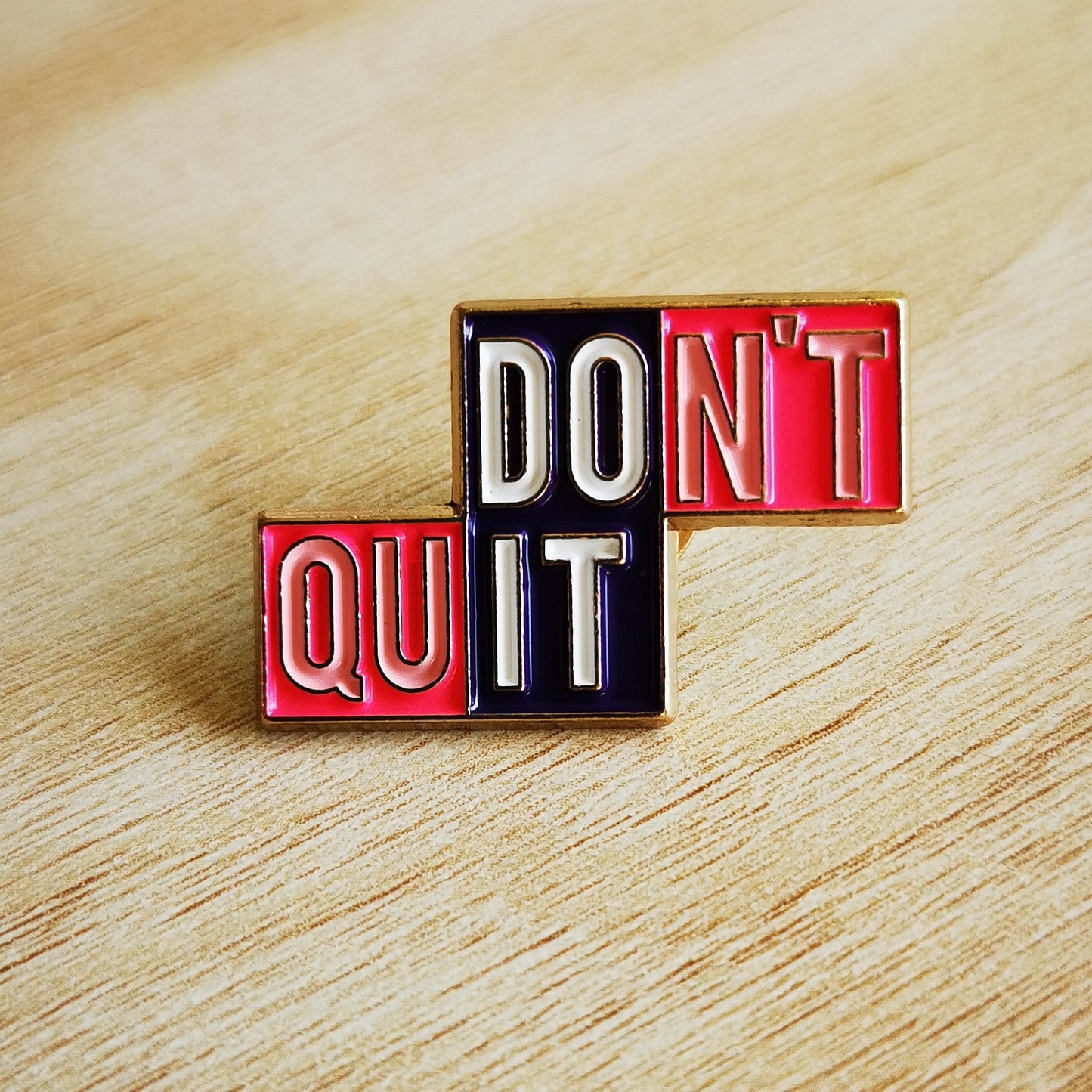 PIN DON´T QUIT