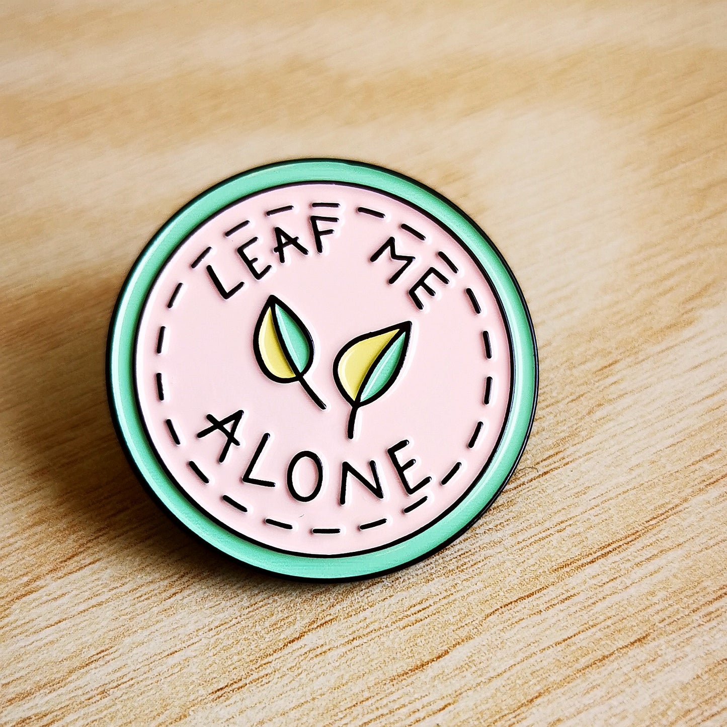 PIN LEAF ME ALONE