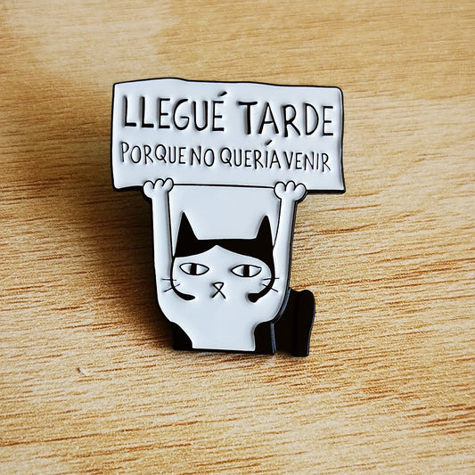 PIN LLEGUÉ TARDE