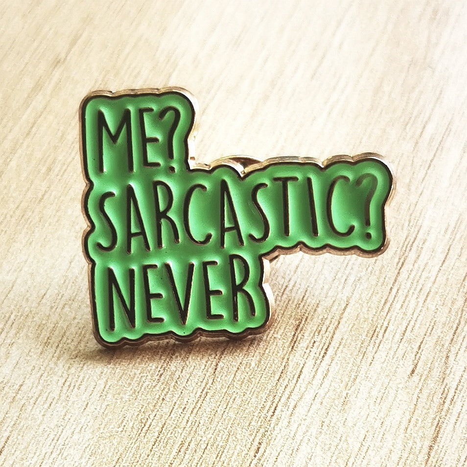 PIN SARCASTIC
